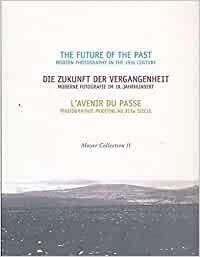 Katalog / Die Zukunft der Vergangenheit