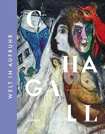Chagall / Welt in Aufruhr
