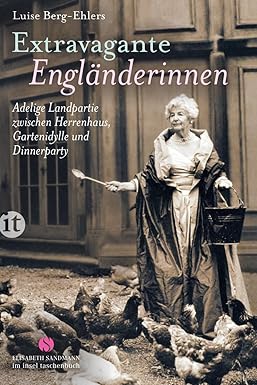 Extravagante Engländerinnen / Luise Berg-Ehlers