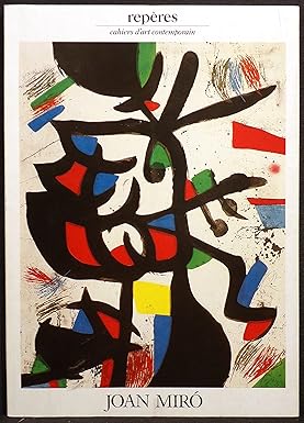 Joan Miró / Les dernieres estampes