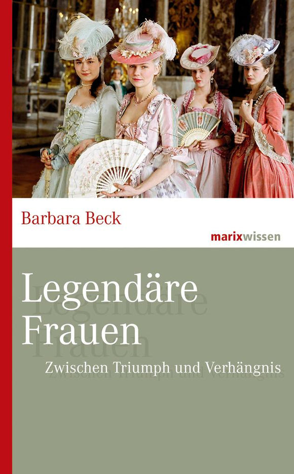Legendäre Frauen / Barbara Beck