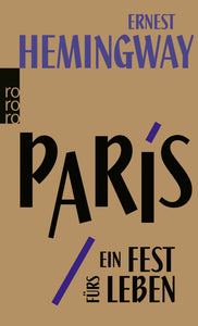 Paris, ein Fest fürs Leben / Hemingway / Taschenbuch
