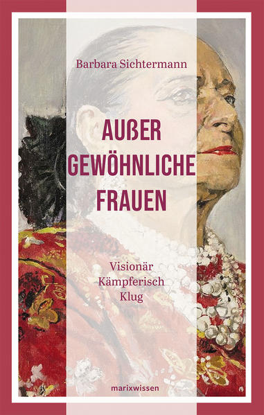 Außergewöhnliche Frauen / Barbara Sichtermann