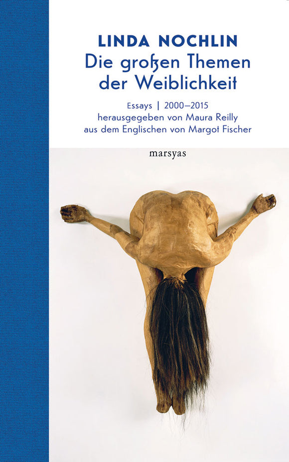 Die großen Themen der Weiblichkeit / Linda Nochlin