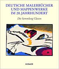 Catalogue / Livres et portfolios de peintres allemands du XXe siècle / La Collection Classen
