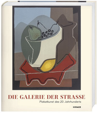 Katalog / Die Galerie der Strasse / Plakatkunst des 20. Jahrhunderts