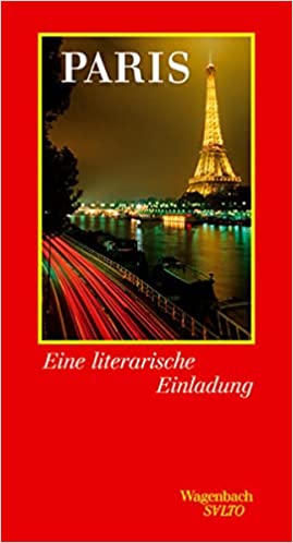 Paris - A Literary Invitation / Karin Uttendöfer 