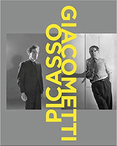 Picasso - Giacometti / Serena Bucalo-Mussely / ENGLISH