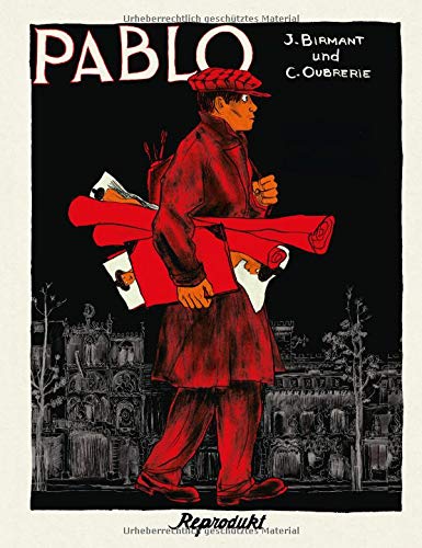 Pablo - Complete Edition / Julie Birmant / Clément Oubrerie 