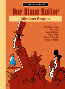 Der blaue Reiter / Münchner Gespann / Künstler-Comic Biografie