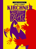 Ernst Ludwig Kirchner / The Bridge / Biographie comique de l'artiste